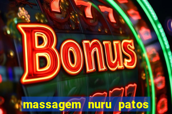 massagem nuru patos de minas