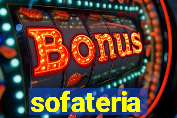 sofateria