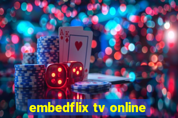 embedflix tv online