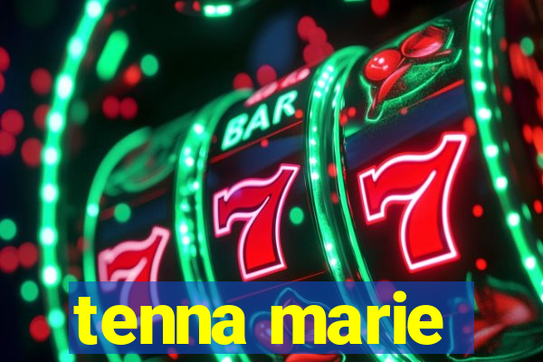 tenna marie