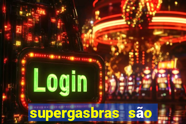 supergasbras são paulo - sp