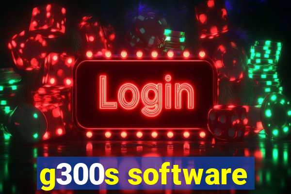 g300s software