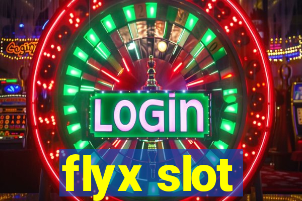 flyx slot