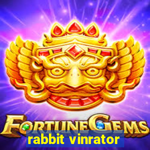 rabbit vinrator