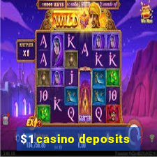 $1 casino deposits