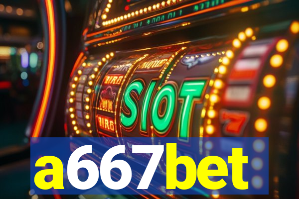 a667bet