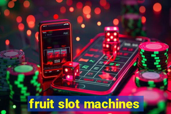 fruit slot machines