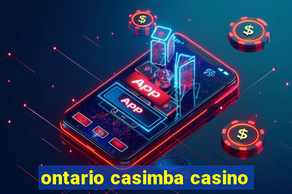 ontario casimba casino