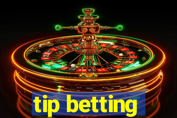 tip betting