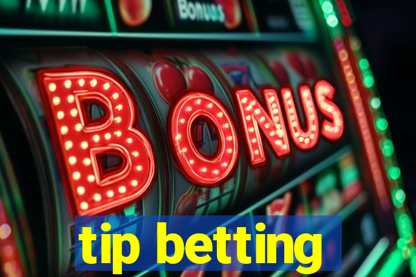 tip betting