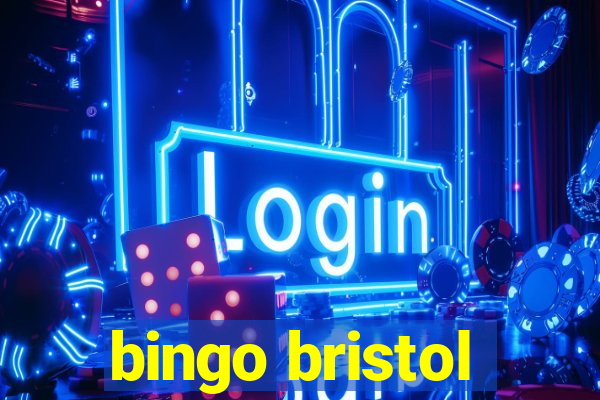 bingo bristol