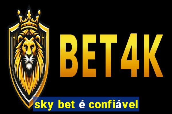 sky bet é confiável