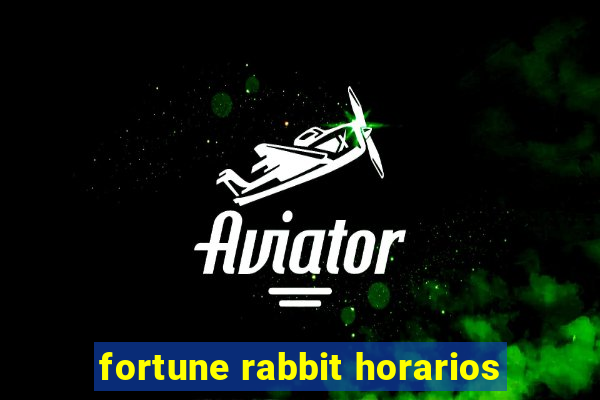 fortune rabbit horarios