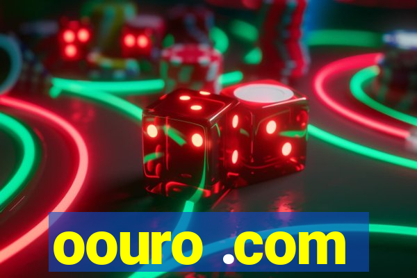 oouro .com