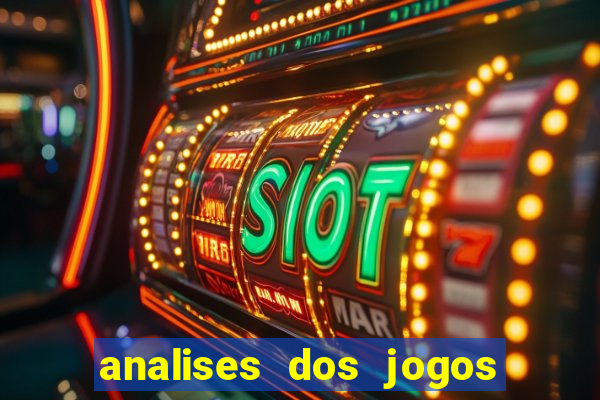 analises dos jogos de hoje