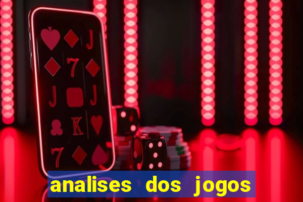 analises dos jogos de hoje