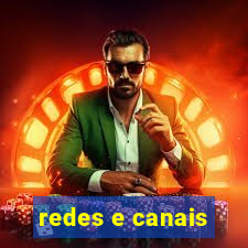 redes e canais