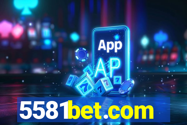 5581bet.com