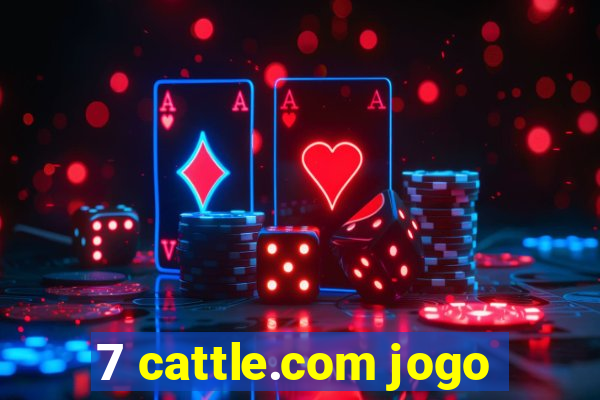 7 cattle.com jogo