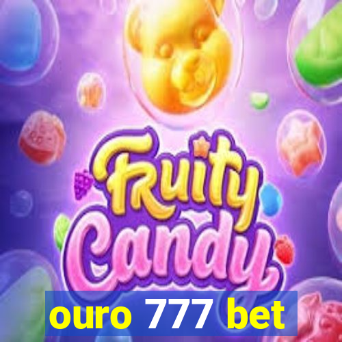 ouro 777 bet