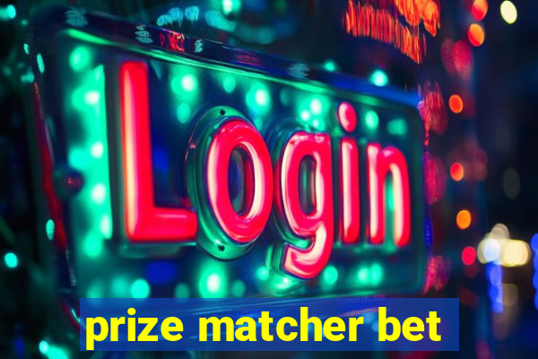 prize matcher bet