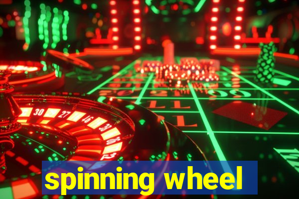 spinning wheel