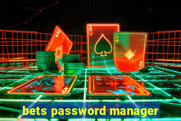 bets password manager