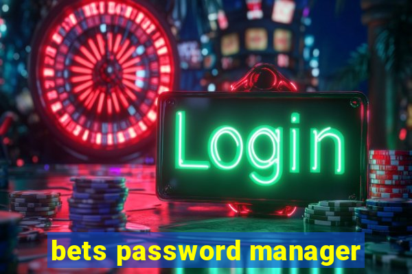 bets password manager