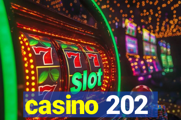 casino 202