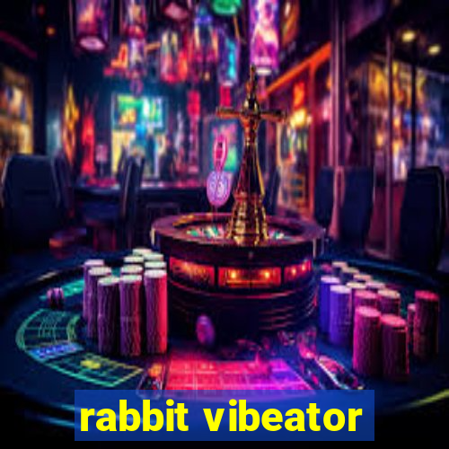 rabbit vibeator