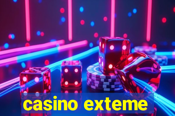 casino exteme