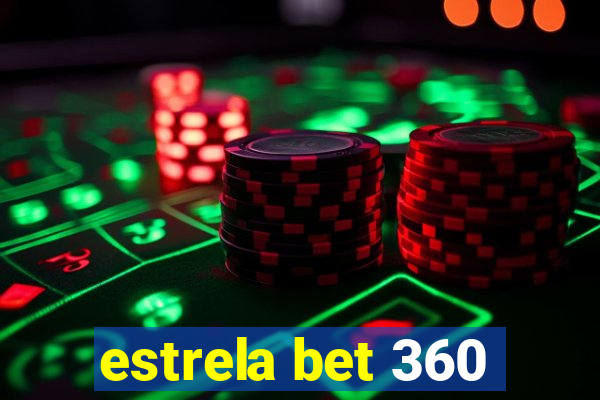 estrela bet 360