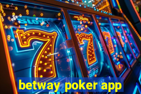 betway poker app