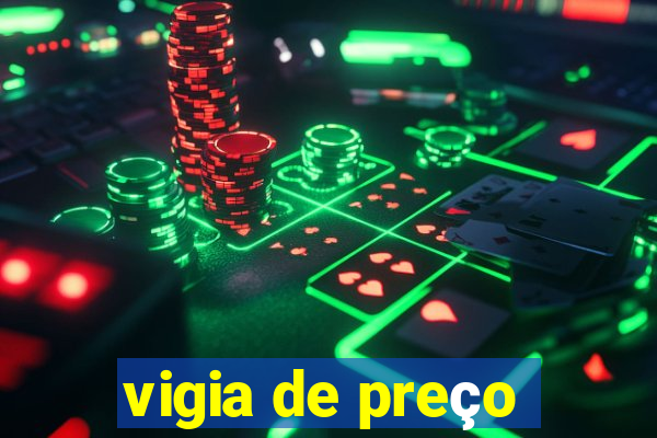 vigia de preço