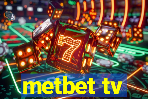 metbet tv