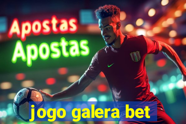 jogo galera bet