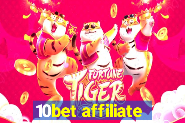 10bet affiliate