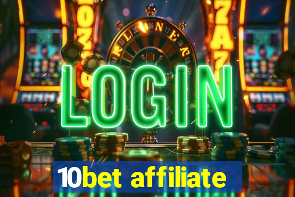 10bet affiliate