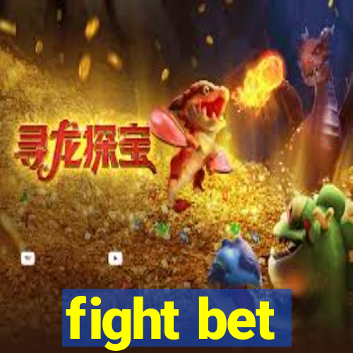 fight bet