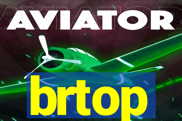 brtop