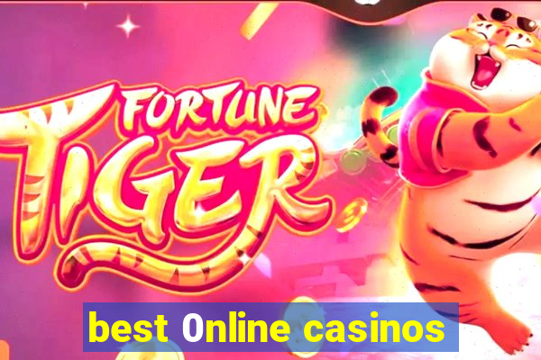 best 0nline casinos