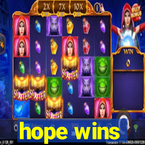 hope wins