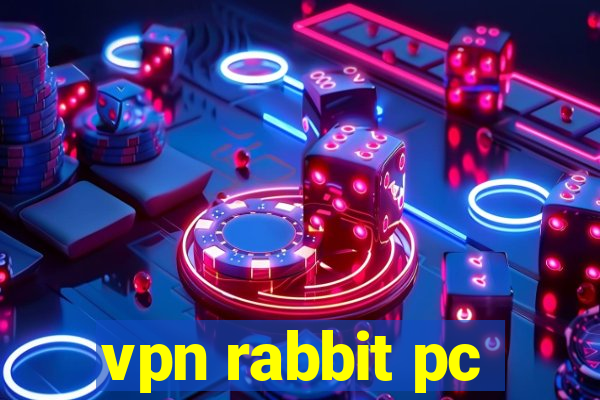 vpn rabbit pc