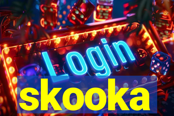 skooka