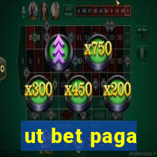 ut bet paga