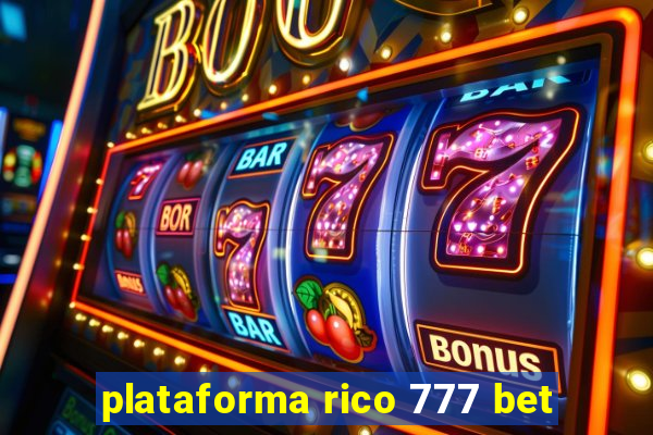 plataforma rico 777 bet