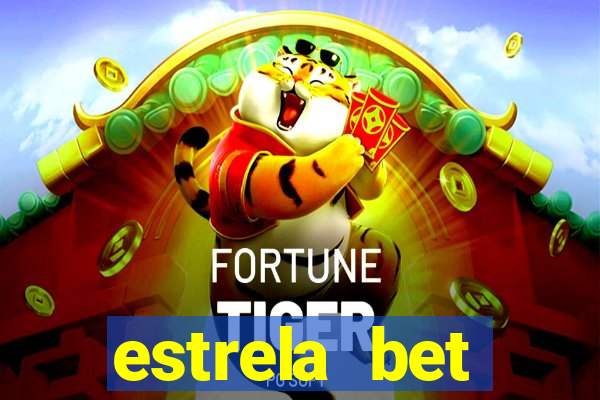 estrela bet primeiro deposito