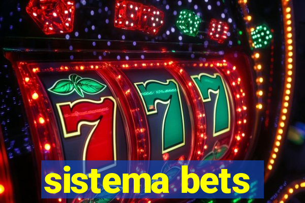 sistema bets