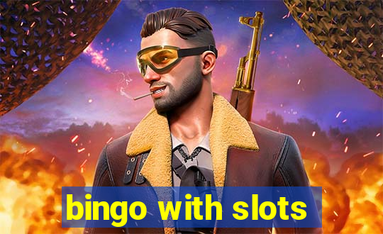 bingo with slots