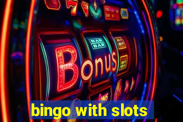 bingo with slots